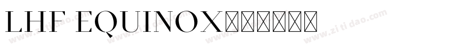 LHF Equinox字体转换